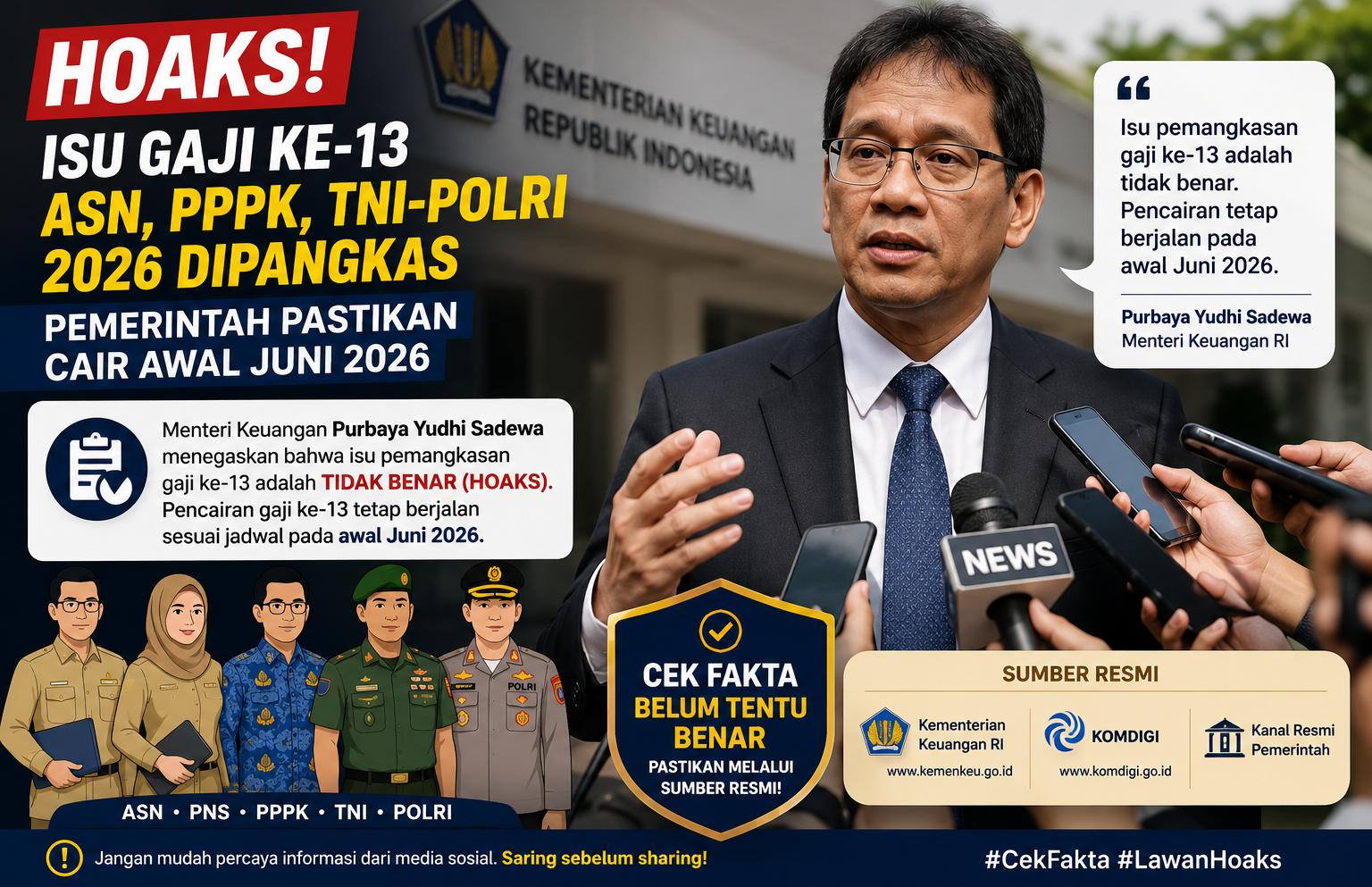 Hoaks! Isu Gaji ke-13 ASN, PPPK, TNI-Polri 2026 Dipangkas, Pemerintah Pastikan Cair Awal Juni