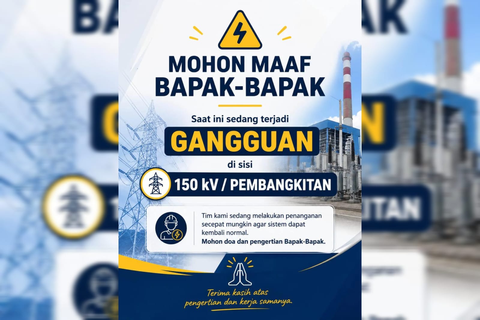 PENGUMUMAN PENTING: PEMELIHARAAN BESAR‑BESARAN JARINGAN DAN KELISTRIKAN WILAYAH SUMATRA, LAYANAN KOMUNIKASI DAN INTERNASI TERGANGGU