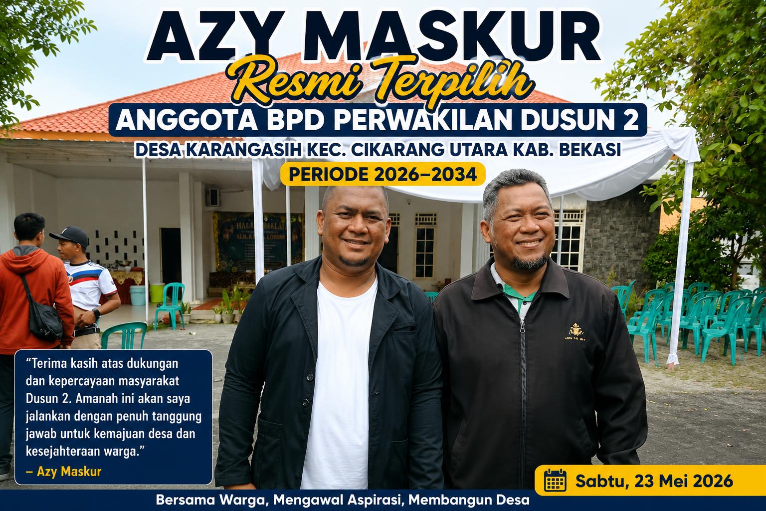 Azy Maskur Resmi Terpilih sebagai Anggota BPD Perwakilan Dusun 2 Desa Karangasih Periode 2026–2034