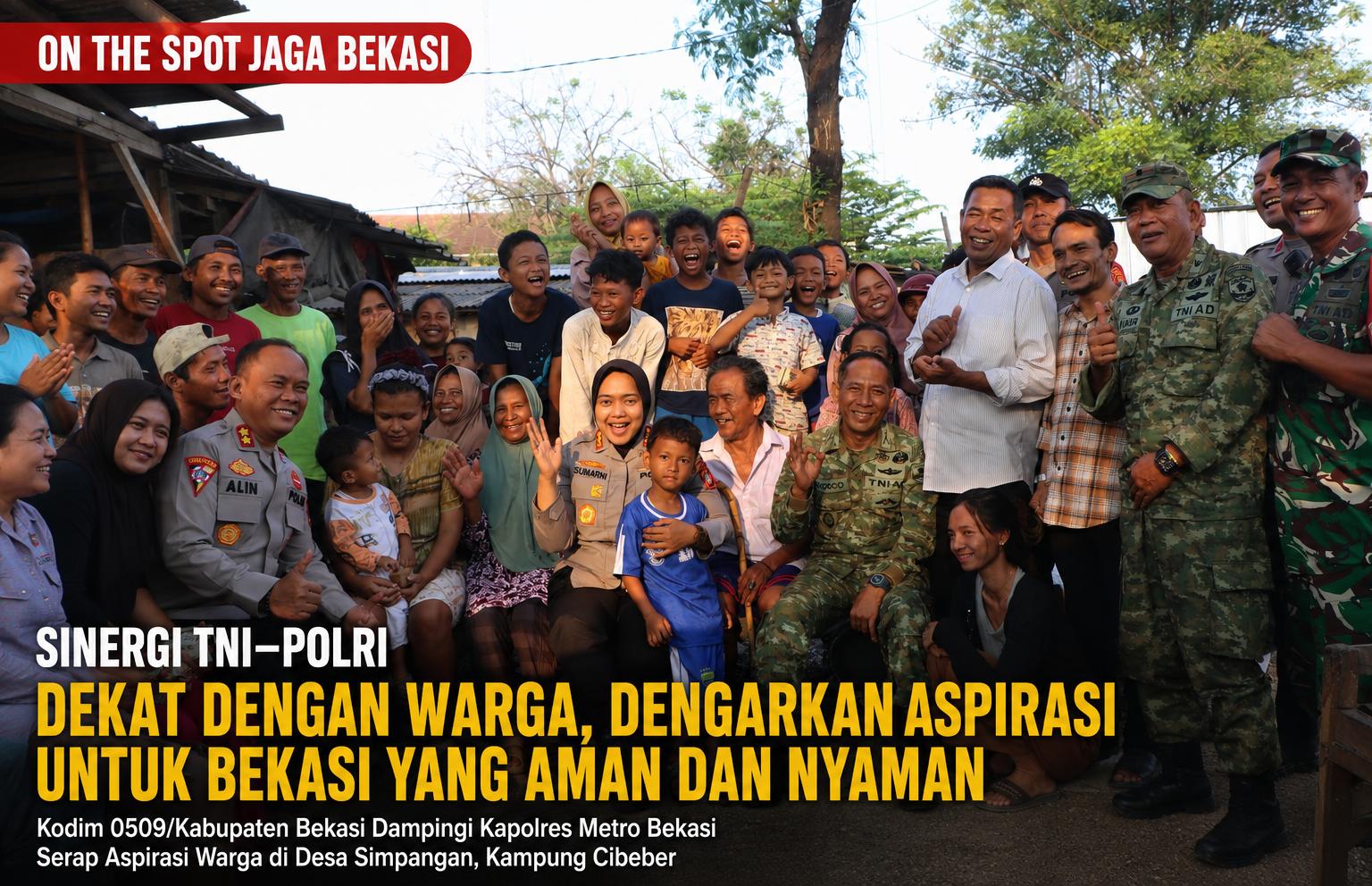 Dekat dengan Warga, Kodim 0509/Kabupaten Bekasi Dampingi Kapolres Serap Aspirasi dan Berbagi Kepedulian di Desa Simpangan